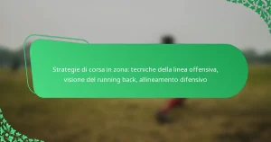 Strategie di corsa in zona: tecniche della linea offensiva, visione del running back, allineamento difensivo